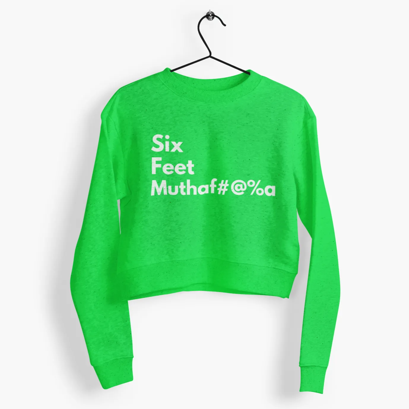 Cropped Sweatshirt Six Feet Bold for the airport Shirt