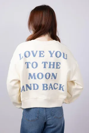 Love You To The Moon And Back Sweatshirt for Women in Cream | ST2524-CREAM