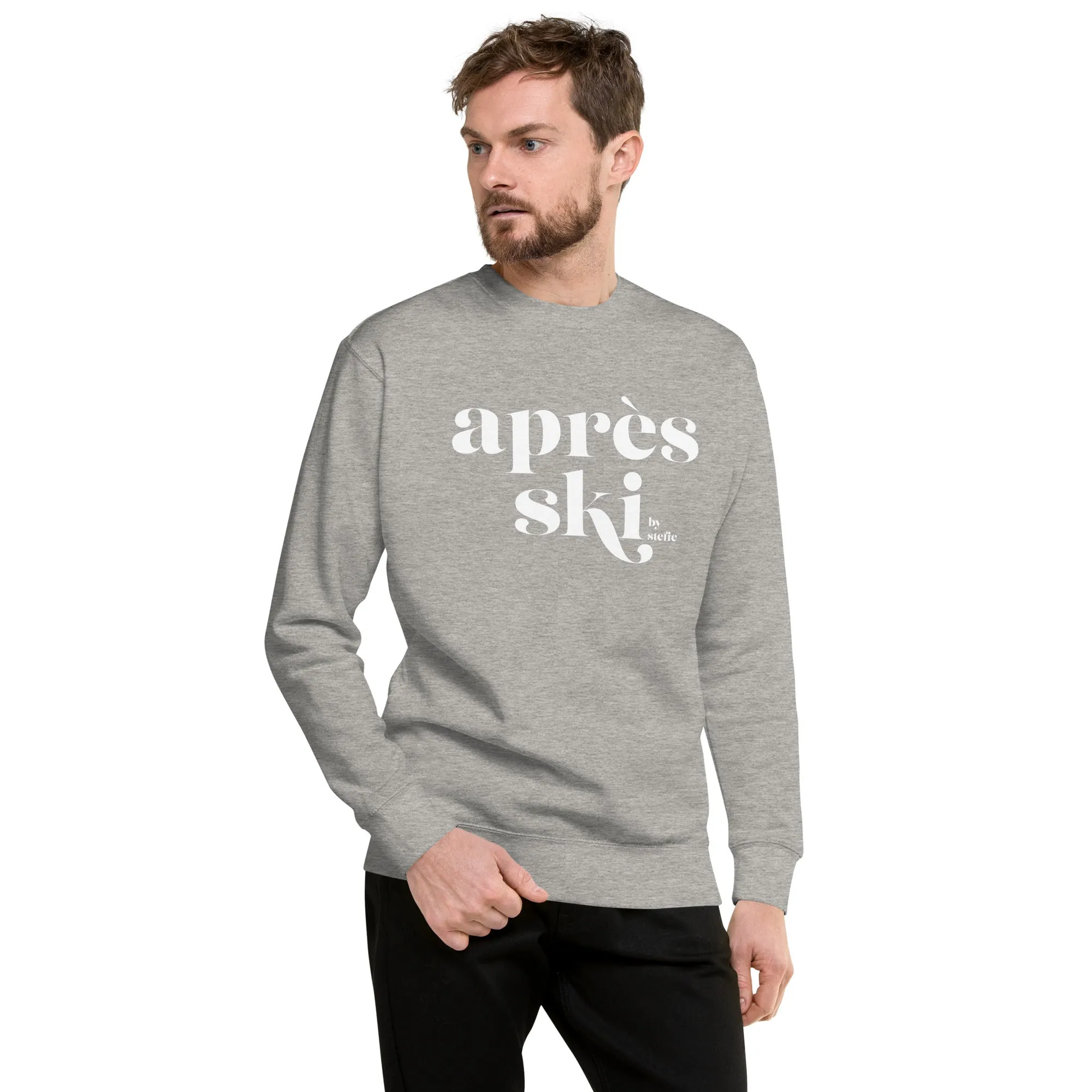 "Après Ski by Stefie" Unisex Premium Sweatshirt