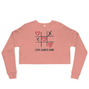 "LOVE ALWAYS WINS" BY XCLUSIF POETIX Crop Sweatshirt