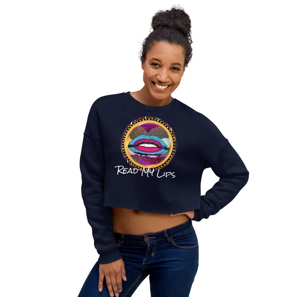 Read My Lips Crop Sweatshirt